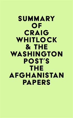 Cover image for Summary of Craig Whitlock & The Washington Post's The Afghanistan Papers