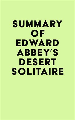Cover image for Summary of Edward Abbey's Desert Solitaire