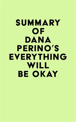 Cover image for Summary of Dana Perino's Everything Will Be Okay