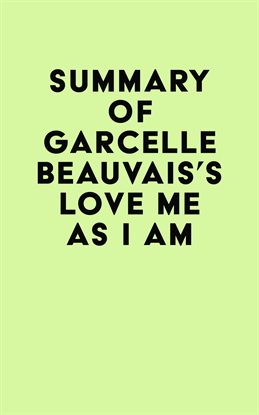 Imagen de portada para Summary of Garcelle Beauvais's Love Me as I Am