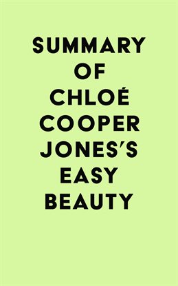 Cover image for Summary of Chloé Cooper Jones's Easy Beauty