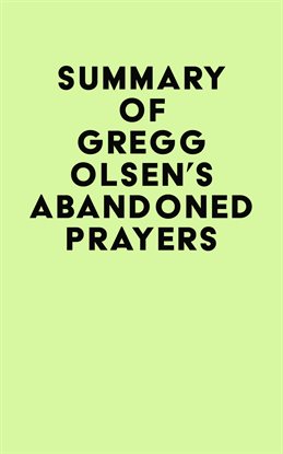 Imagen de portada para Summary of Gregg Olsen's Abandoned Prayers