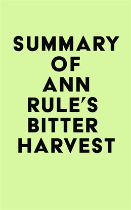 Cover image for Summary of Ann Rule's Bitter Harvest