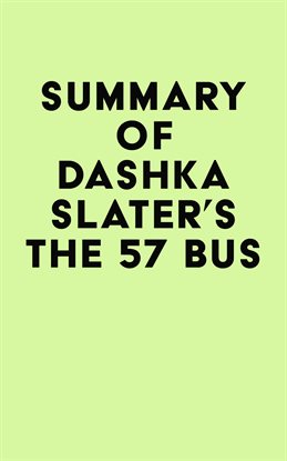 Cover image for Summary of Dashka Slater's The 57 Bus