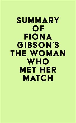 Cover image for Summary of Fiona Gibson's The Woman Who Met Her Match