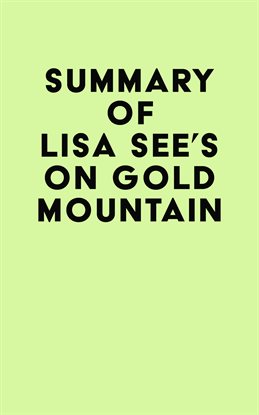 Cover image for Summary of Lisa See's On Gold Mountain