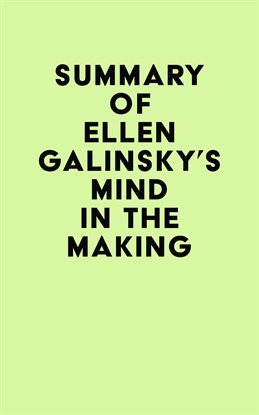 Cover image for Summary of Ellen Galinsky's Mind in the Making