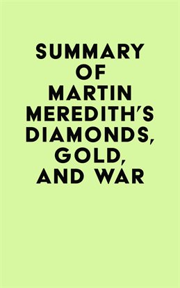 Imagen de portada para Summary of Martin Meredith's Diamonds, Gold, and War