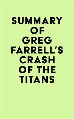 Cover image for Summary of Greg Farrell's Crash of the Titans