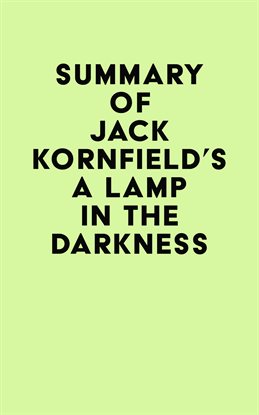 Cover image for Summary of Jack Kornfield's A Lamp in the Darkness