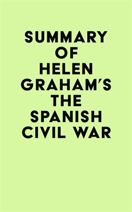 Cover image for Summary of Helen Graham's The Spanish Civil War