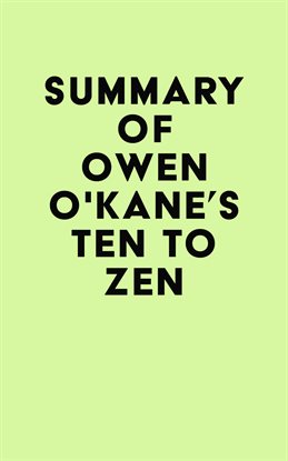 Cover image for Summary of Owen O'Kane's Ten to Zen