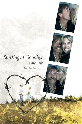 Cover image for Starting At Goodbye