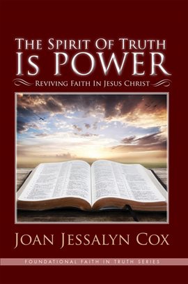 Cover image for The Spirit of Truth Is Power