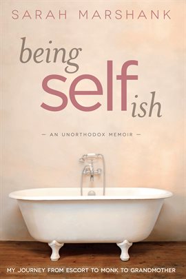 Cover image for Being Selfish