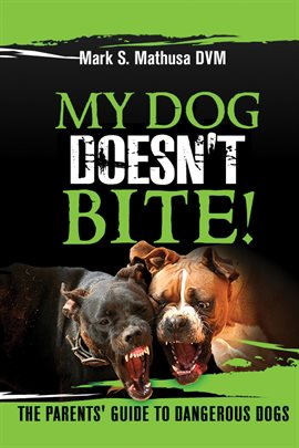 Cover image for My Dog Doesn't Bite