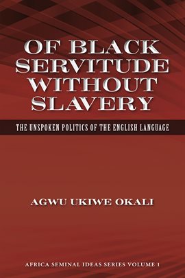 Cover image for Of Black Servitude Without Slavery