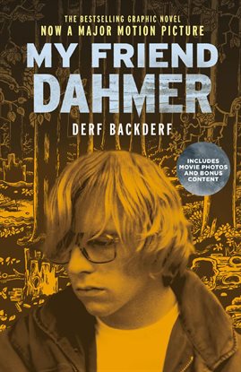 Cover image for My Friend Dahmer (Movie Tie-In Edition)