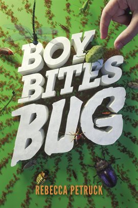 Cover image for Boy Bites Bug