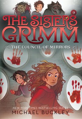 Cover image for The Council of Mirrors (The Sisters Grimm #9)