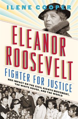 Cover image for Eleanor Roosevelt, Fighter for Justice