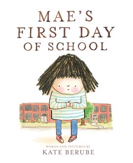 Cover image for Mae's First Day of School