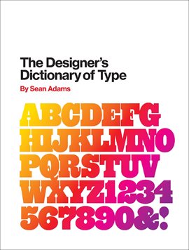 Cover image for The Designer's Dictionary of Type