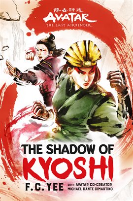 Cover image for Avatar, The Last Airbender: The Shadow of Kyoshi