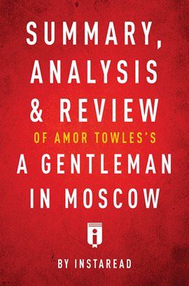 Cover image for Summary, Analysis & Review of Amor Towles's A Gentleman in Moscow