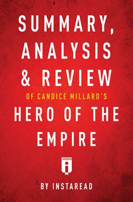 Cover image for Summary, Analysis & Review of Candice Millard's Hero of the Empire