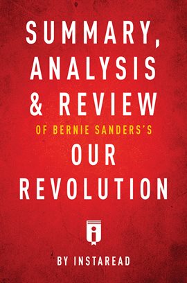 Cover image for Summary, Analysis & Review of Bernie Sanders's Our Revolution