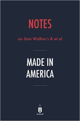 Cover image for Notes on Sam Walton's & et al Made in America