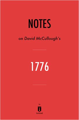 Imagen de portada para Notes on David McCullough's 1776