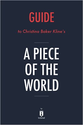 Cover image for Guide to Christina Baker Kline's A Piece of the World