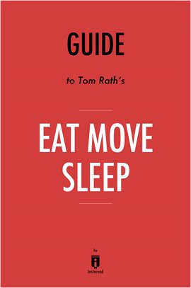 Cover image for Guide to Tom Rath's Eat Move Sleep