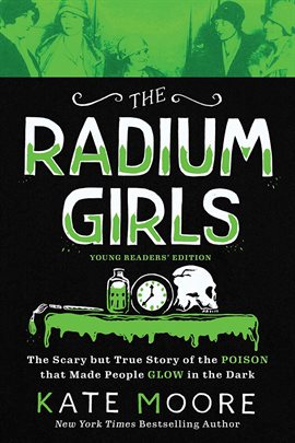 Cover image for The Radium Girls: Young Readers Edition