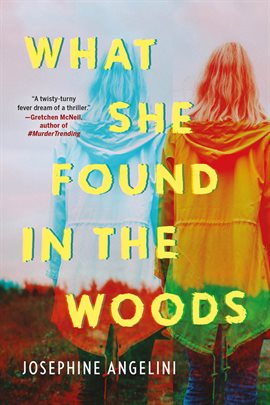 Cover image for What She Found in the Woods