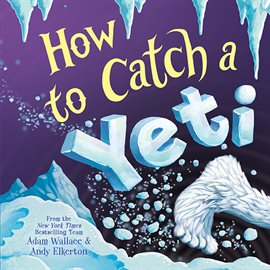 Cover image for How to Catch a Yeti