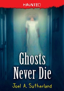 Cover image for Ghosts Never Die