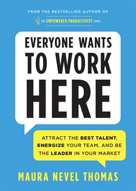 Cover image for Everyone Wants to Work Here
