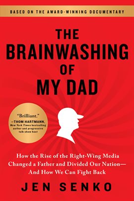 Cover image for The Brainwashing of My Dad