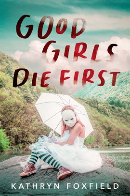 Imagen de portada para Good Girls Die First