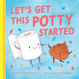 Cover image for Let's Get This Potty Started