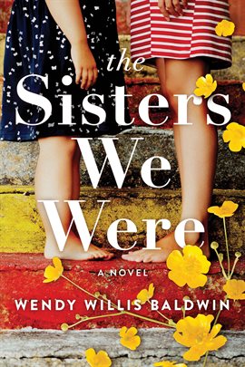 Cover image for The Sisters We Were