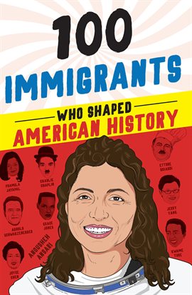 Cover image for 100 Immigrants Who Shaped American History