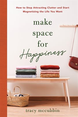 Cover image for Make Space for Happiness