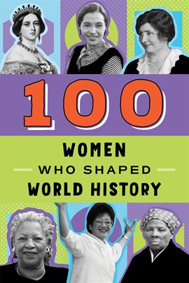 Cover image for 100 Women Who Shaped World History