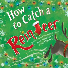 Cover image for How to Catch a Reindeer