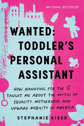 Cover image for Wanted: Toddler's Personal Assistant