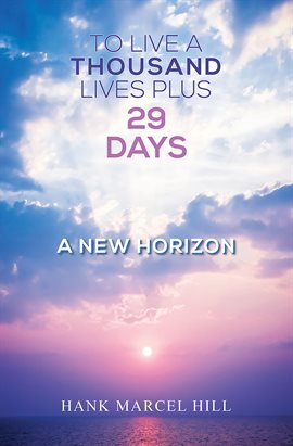 Cover image for To Live a Thousand Lives Plus 29 Days